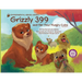 Grizzly 399 and Her Four Hungry Cubs - PB 2nd Edition - Environmental Heroes Series