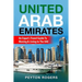 United Arab Emirates: An Expat's Travel Guide To Moving & Living In The UAE