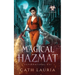 Magical Hazmat: Supernatural CSI: Book One