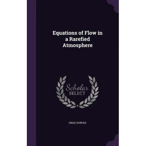 Equations of Flow in a Rarefied Atmosphere