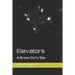 Elevators: A Bronx Girl's Tale