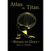 Atlas the Titan: Return to Glory