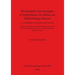 Reconnaître des tactiques d'exploitation du milieu au Paléolithique Moyen: La contribution de l'analyse fonctionnelle - Etude fonctionnelle des indust
