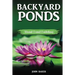 Backyard Ponds: About Pond Building