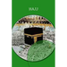 Hajj: Lectures by Imam W. Deen Mohammed