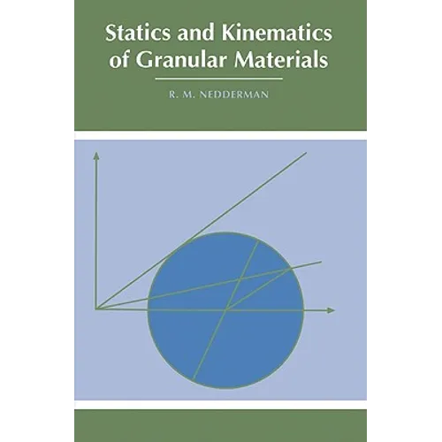 Statics and Kinematics of Granular Materials