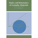 Statics and Kinematics of Granular Materials