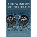 The Wisdom of the Brain: Neuroscience for Helping Professionals