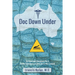 Doc Down Under: An American Emergency Doc's Family Adventures in Australia & New Zealand