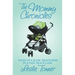 The Mommy Chronicles: Tales of a Slow-Track Mom in a Fast-Track Lane