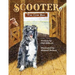 Scooter, The Cow Dog: A Time To Listen and Learn
