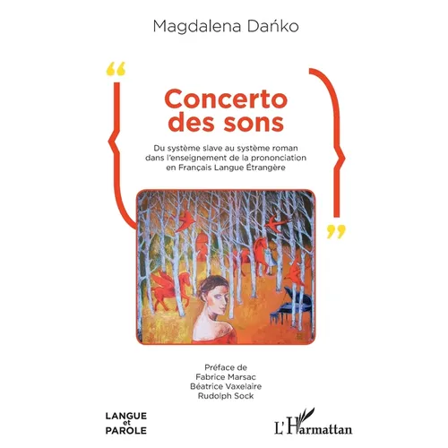 Concerto des sons: Du système slave au système roman dans l'enseignement de la prononciation en Français Langue Étrangère