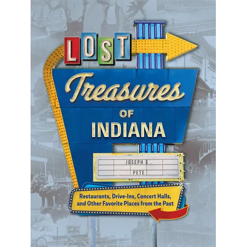Lost Treasures of Indiana