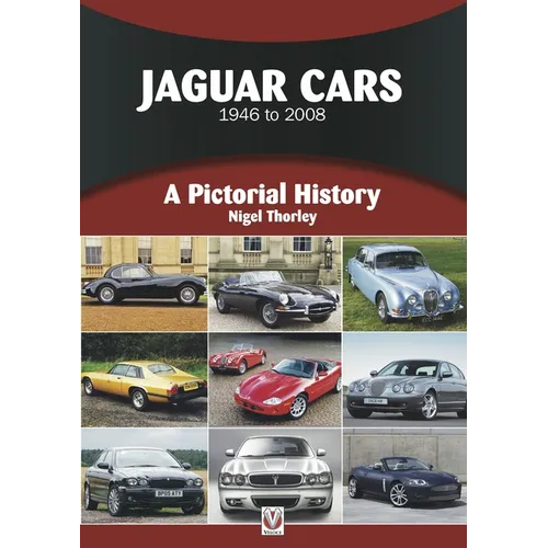 Jaguar Cars 1946 to 2008: A Pictorial History