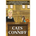 Cats V. Conniff: A chronicle of the historic lawsuit brought against Frank Conniff by his cats, Millie & Barney