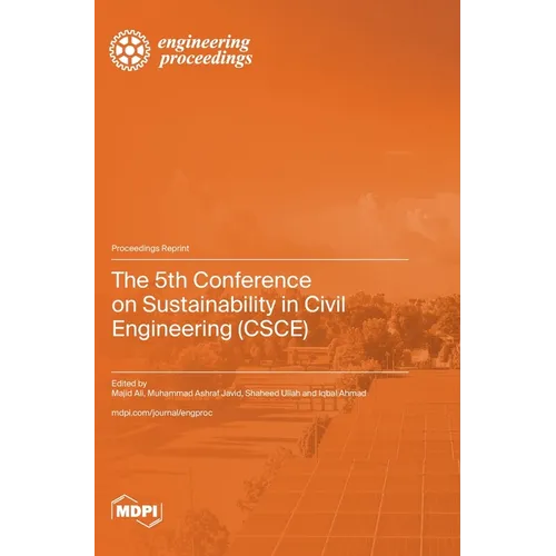 The 5th Conference on Sustainability in Civil Engineering (CSCE)