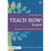 Teach Now! English: Becoming a Great English Teacher