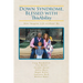 Down Syndrome, Blessed with ThisAbility: Now Imagine Life without Me