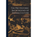 The Pre-historic Background of Indian Culture