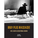 Orgy Plus Massacre, Volume 1 (1950-1956): Sexy, Scary & Sensational Cinema