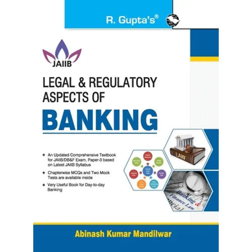 Legal & Regulatory Aspects of BANKING For JAIIB and Diploma in Banking & Finance Examination