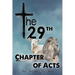 The 29th Chapter of Acts