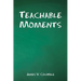 Teachable Moments