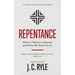 Repentance: What it Means to Repent and Why We Must Do So