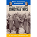 The Christmas Truce: The Real Story Of The 1914 Christmas Truce