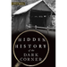 Hidden History of the Dark Corner