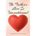 The Father's Love Is Unconditional