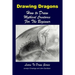 Drawing Dragons - How to Draw Mythical Creatures for the Beginner