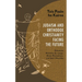 Tois Pasin Ho Kairos: Judaism and Orthodox Christianity Facing the Future