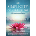The Simplicity of Self-Healing: 10th Anniversary Edition