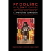 Paddling Her Own Canoe: The Times and Texts of E. Pauline Johnson (Tekahionwake)