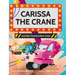 Carissa The Crane and the Construction Crew