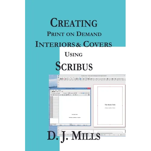Creating Print on Demand Interiors & Covers Using Scribus