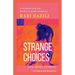 Strange Choices
