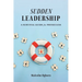 Sudden Leadership: A Survival Guide for Physicians