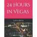 24 Hours in Vegas