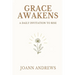 Grace Awakens: A Daily Invitation to Rise