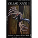 Cellar Door Volume II: Words of Beauty, Tales of Terror