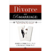 Divorce and Remarriage: The Trojan Horse Within the Church