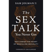 The Sex Talk You Never Got: Reclaiming the Heart of Masculine Sexuality