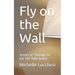 Fly on the Wall: Stories of Therapy for the Self Help Junkie