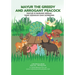 Mayur the Greedy and Arrogant Peacock: English Indonesian Bilingual Book