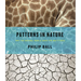Patterns in Nature: Why the Natural World Looks the Way It Does