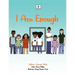 I Am Enough