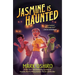 Jasmine Is Haunted