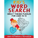Kid's Word Search: Great Themed Puzzles for Ages 10 - 13